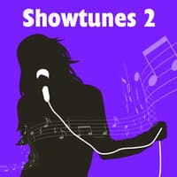 Showtunes 2