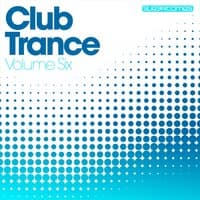 Club Trance Volume Six