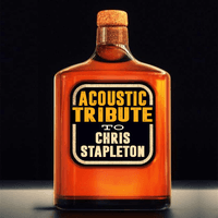 Acoustic Tribute to Chris Stapleton