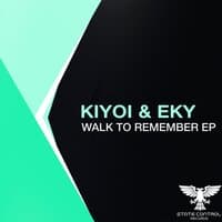 Walk To Remember EP