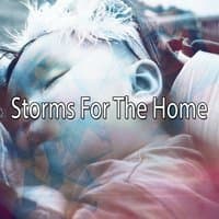 Storms For The Home