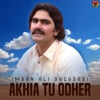 Akhia Tu Odher - Single