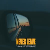 Never Leave