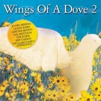 Wings Of A Dove, Vol. 2