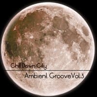 Chill Down City - Various Artists Vol 3