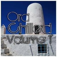 Ora - Chilled Volume 1