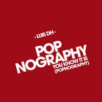 You Know It Is (Popnography) - EP