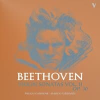 Beethoven: Violin Sonatas, Vol. 2 - Op. 30 Nos. 1-3