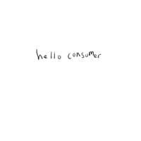 Hello Consumer