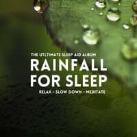 Rainfall for Sleep (Sleep Aid)