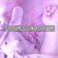 29 Soothing Storms for Resting