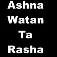 Ashna Watan Ta Rasha