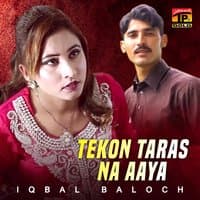 Tekon Taras Na Aaya - Single