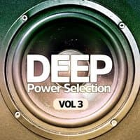 Deep Power Selection, Vol. 3