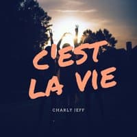 C'est la vie