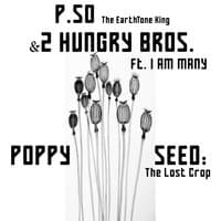 Poppy Seed: The Lost Crop - Single