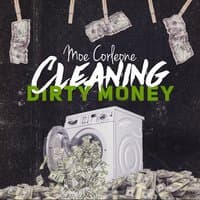 R M G Presents: Cleaning Dirty Money