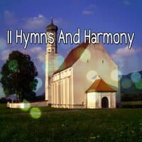 11 Hymns and Harmony