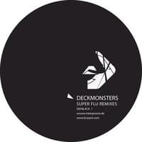 Deckmonsters Miss You Super Flu & Ron Flatter Remix