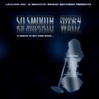 So Smooth the Funk Album: A Tribute to the 80's Funk Music