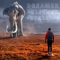 Dreamer Believer