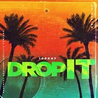 Drop It