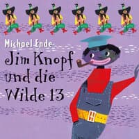 Jim Knopf und die Wilde 13