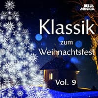 Klassik zum Weihnachtsfest, Vol. 9