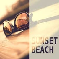 Sunset Beach – Party Music, Chill on the Beach, Cocktails & Drinks, Music to Have Fun