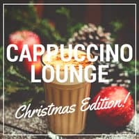 Cappuccino Lounge - Christmas Edition