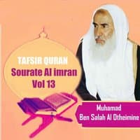 Tafsir Quran - Sourate Al imran Vol 13