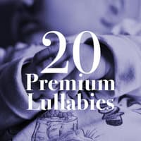 20 Premium Lullabies - The Very Best in Music for Pregnancy