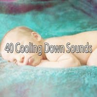 40 Cooling Down Sounds