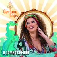 O Samba Chegou