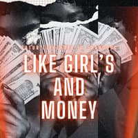 Like Girl's And Money