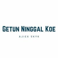 Getun Ninggal Koe