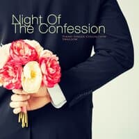 Confession Night