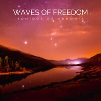 Waves Of Freedom