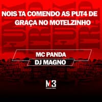 Nois Ta Comendo as Put4 de Graça no Motelzinho