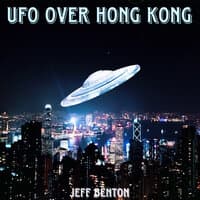 Ufo over Hong Kong