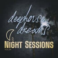 Deep House Dreams: Night Sessions, Vol.04