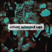 Chat (Speed Up)