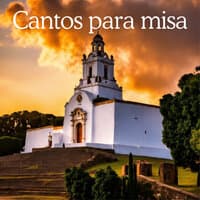 Cantos para Misa