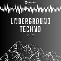 Underground Techno, Vol. 21