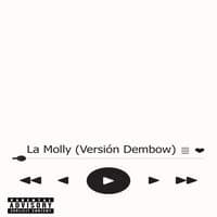 La Molly (Versión Dembow)