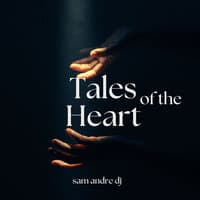 Tales of the Heart