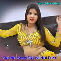 Yaad Meri Aayegi Pagli Aaj Nahi To Kal