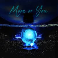 Moon or You