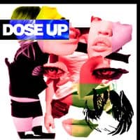 Dose Up