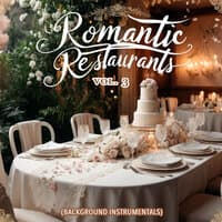 Romantic Restaurants, Vol. 3